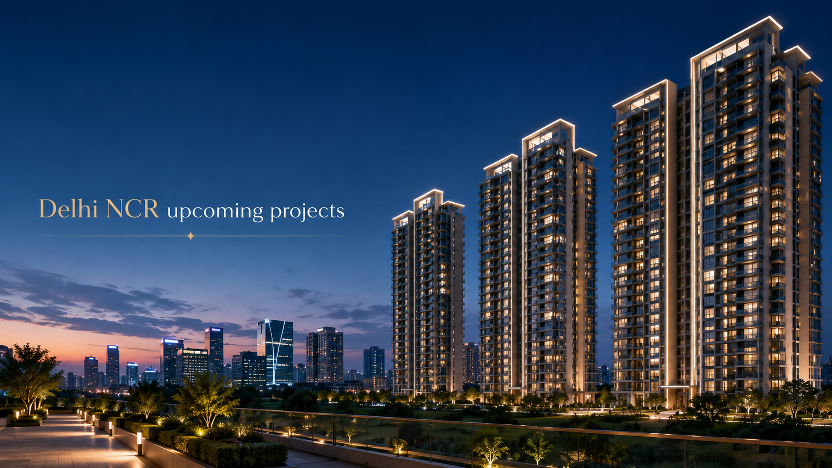 Delhi NCR upcoming projects