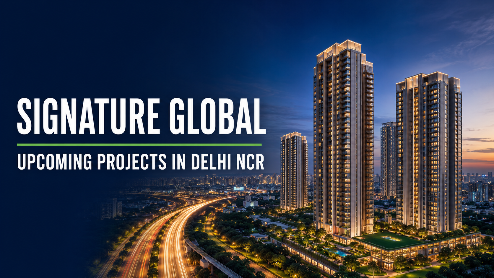 Signature Global projects in Delhi NCR